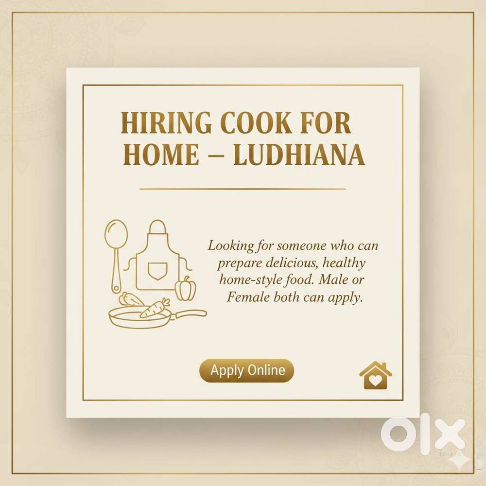 We need a cook who can make proper home-style food