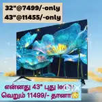 43 inch smart Android frameless led tv @11555 only