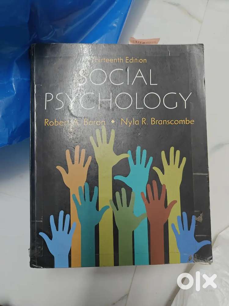 Social Psychology. (Robert A Baron Thirteenth edition)