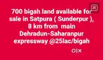 700 Bigah Land available for sale in Sunderpur,8km from DDN-SRE Highwa