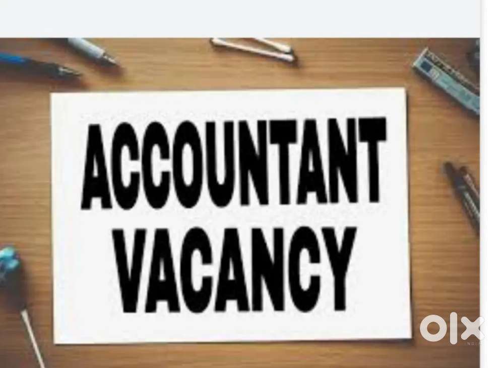 Need Fresher and experience Accountant