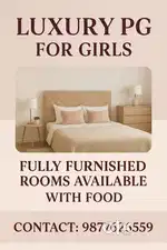 PREMIUM PG FOR BOYS &GIRLS - WITH FOOD & LUXURY ROOMS!