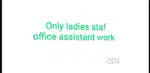 Office assistant work only ladies