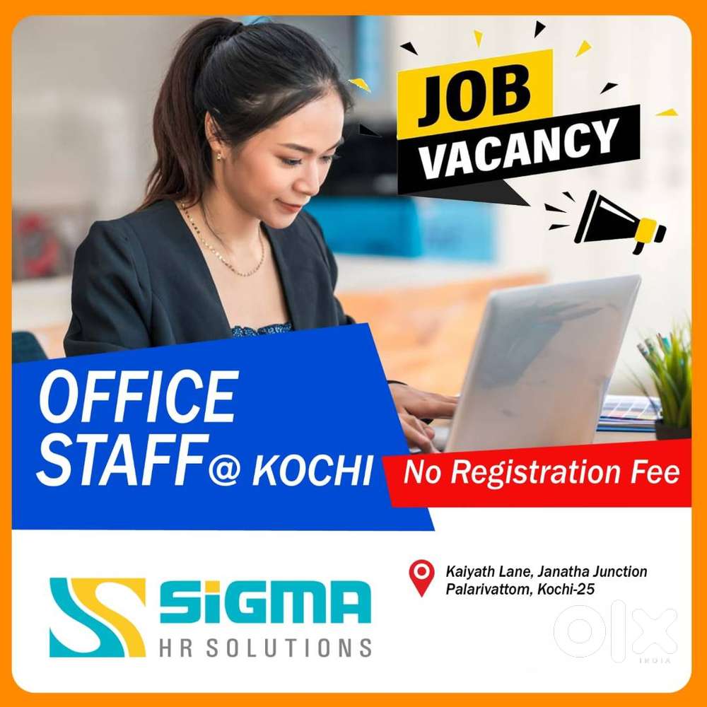 OFFICE STAFFS NEEDED FOR A REPUTED FIRM IN KOCHI