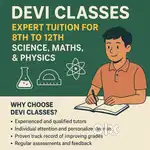 Devi Classes: Expert Tuition for 8th to 12th: Science, Maths & Physics