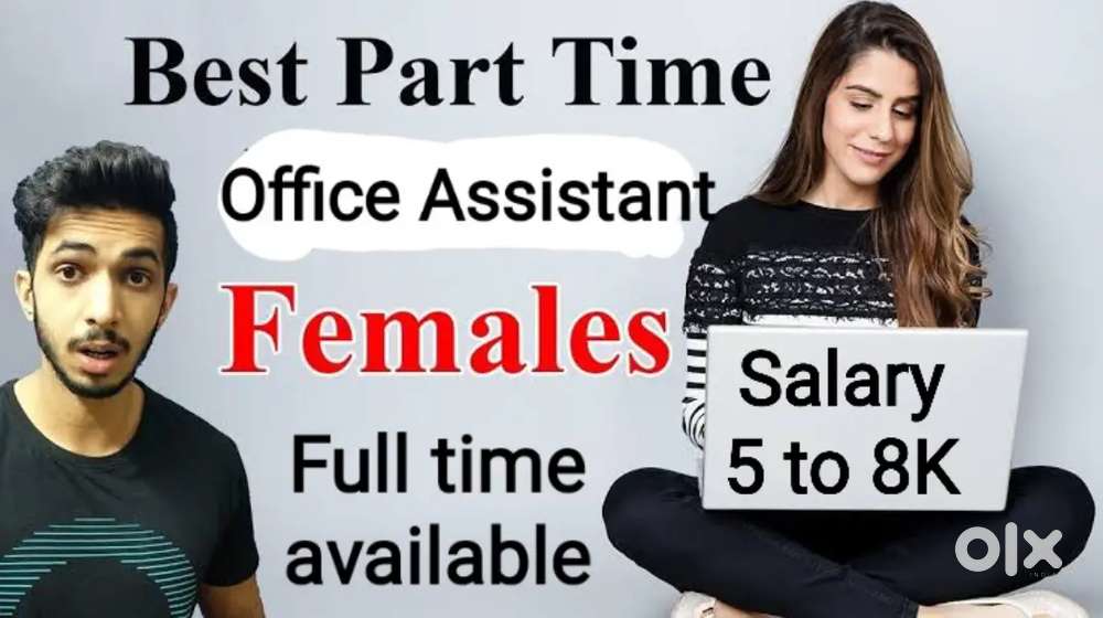 Female Office assistants wanted Part time/Full time for Ladies Girls
