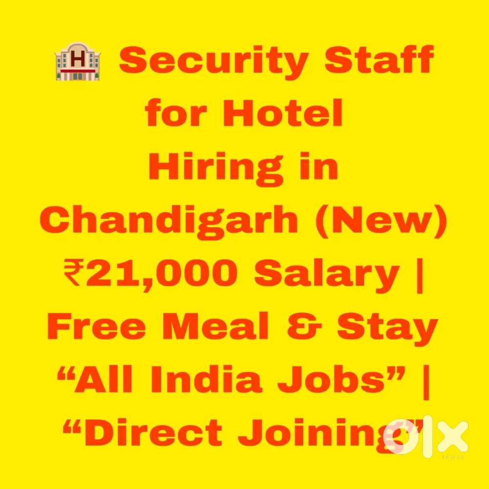 Hotel Security,  Food Facility, Room, Urgent Hiring
