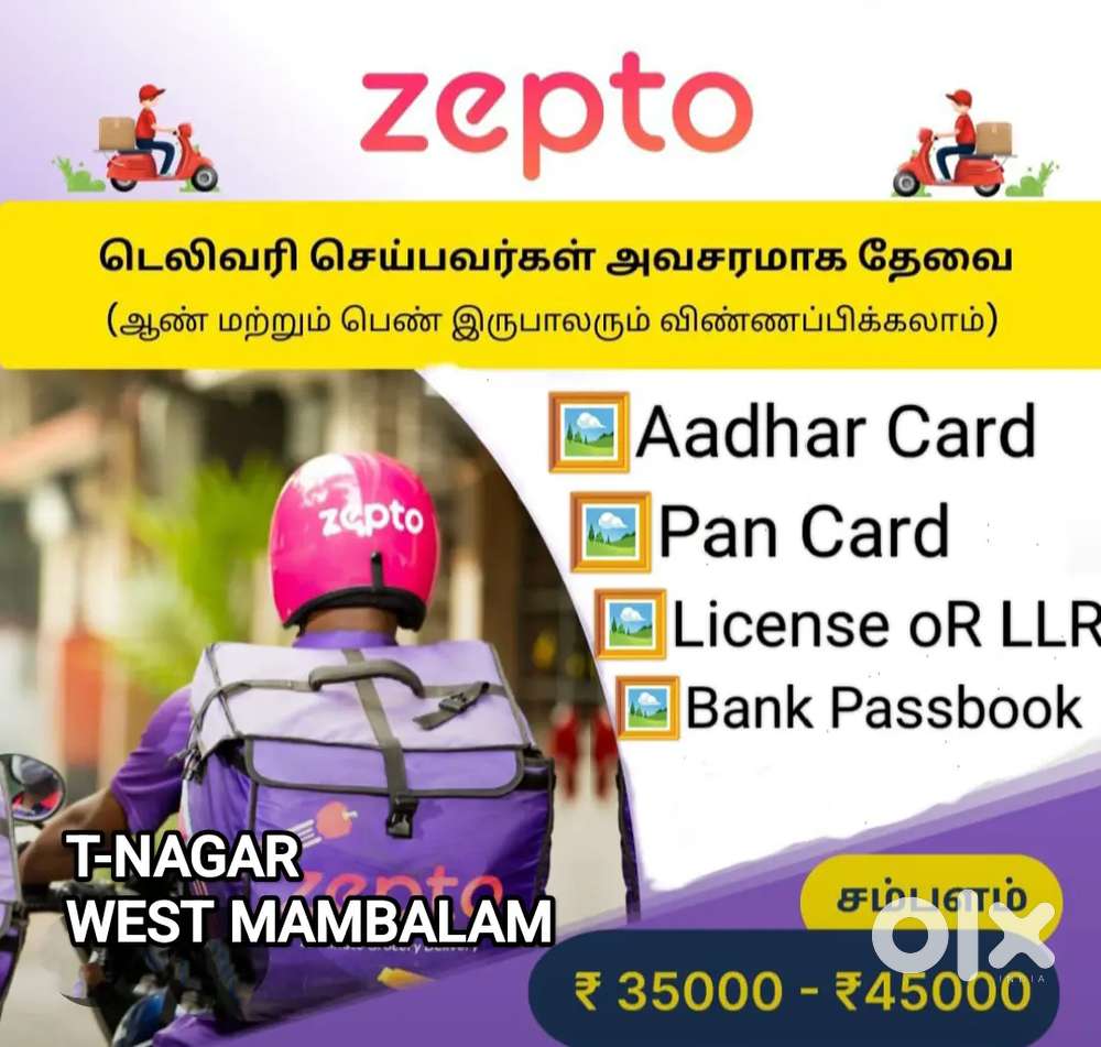ZEPTO T-NAGAR WEST-MAMBALAM WEEKLY SALARY 8.5HOURS 12000₹ 4HOURS 6500₹