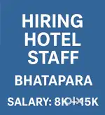 Hiring Hotel Staff – Manager, Cleaners & Housekeeping (Bhatapara)
