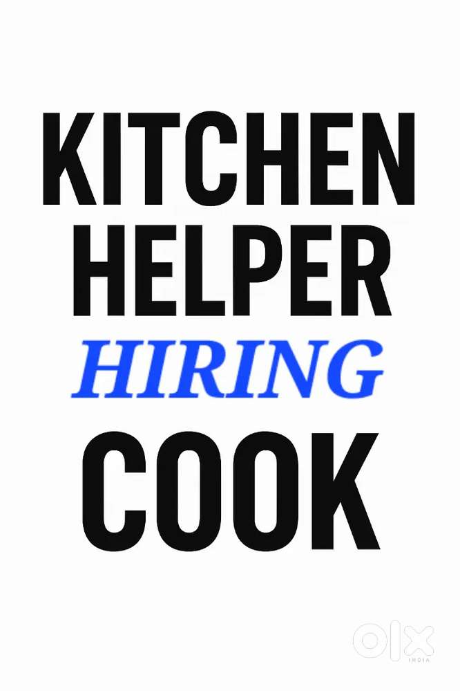 Job for Kitchen Helper and Cook