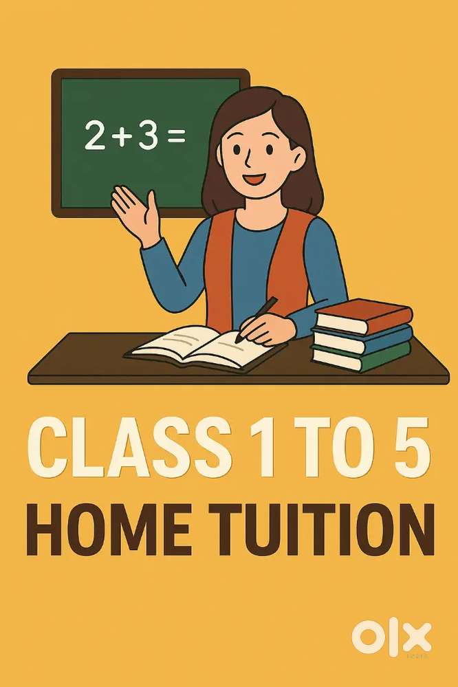 Home Tution Teacher class 1 to 5 only