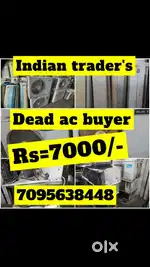 Indian traders purchasind dead and running ac's