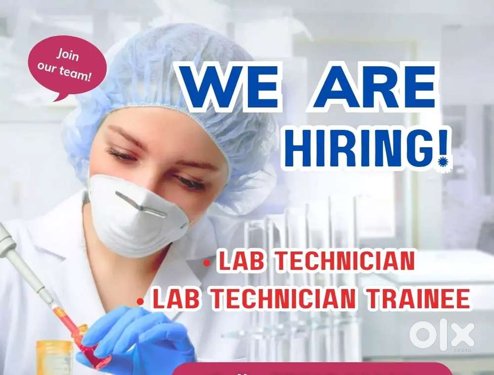 Lab Technician and Trainees Vacancy – Immediate Joiner Preferred