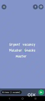 Urgent vaccancy.malabar snacks master