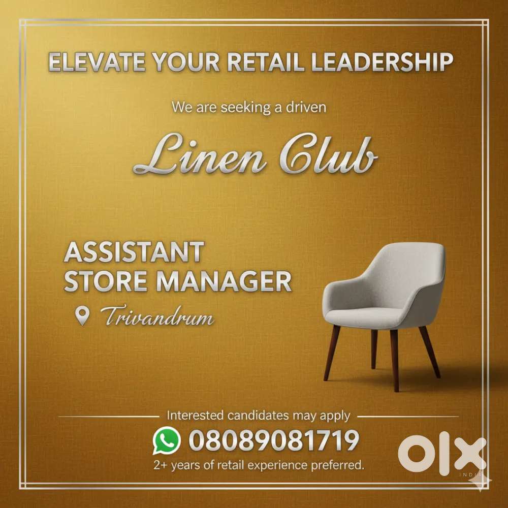 Urgent  Asst. Store Manager @ Linen Club