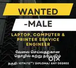 Wanted Laptop Service Engineer