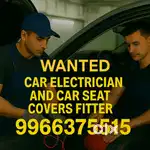 WANTED CAR ELECTRICIAN AND CAR SEAT COVERS FITTER