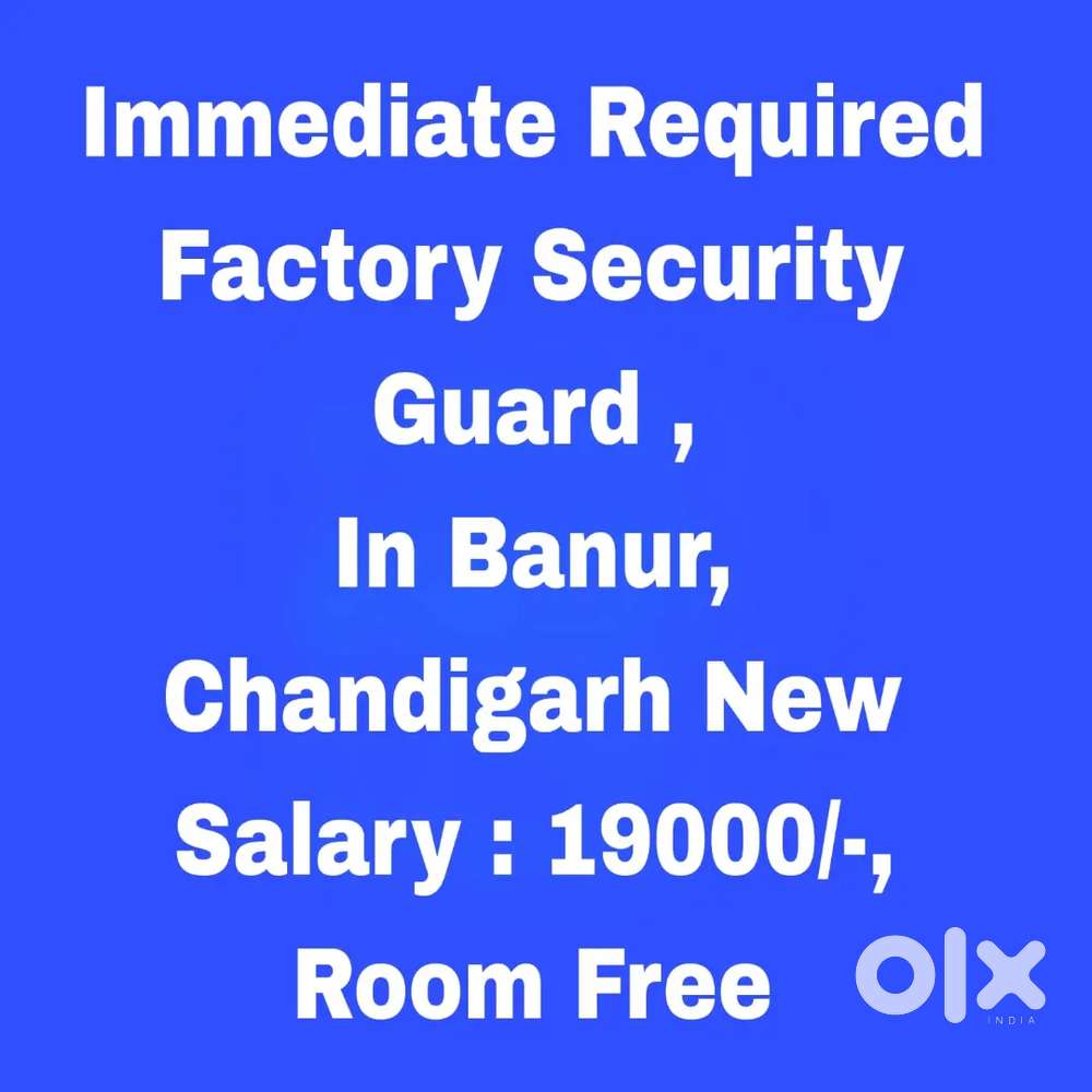5 Star Hotel Security Guard,  Food, Room,  Urgent Hiring Joining