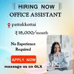 We want hiring office assistant job