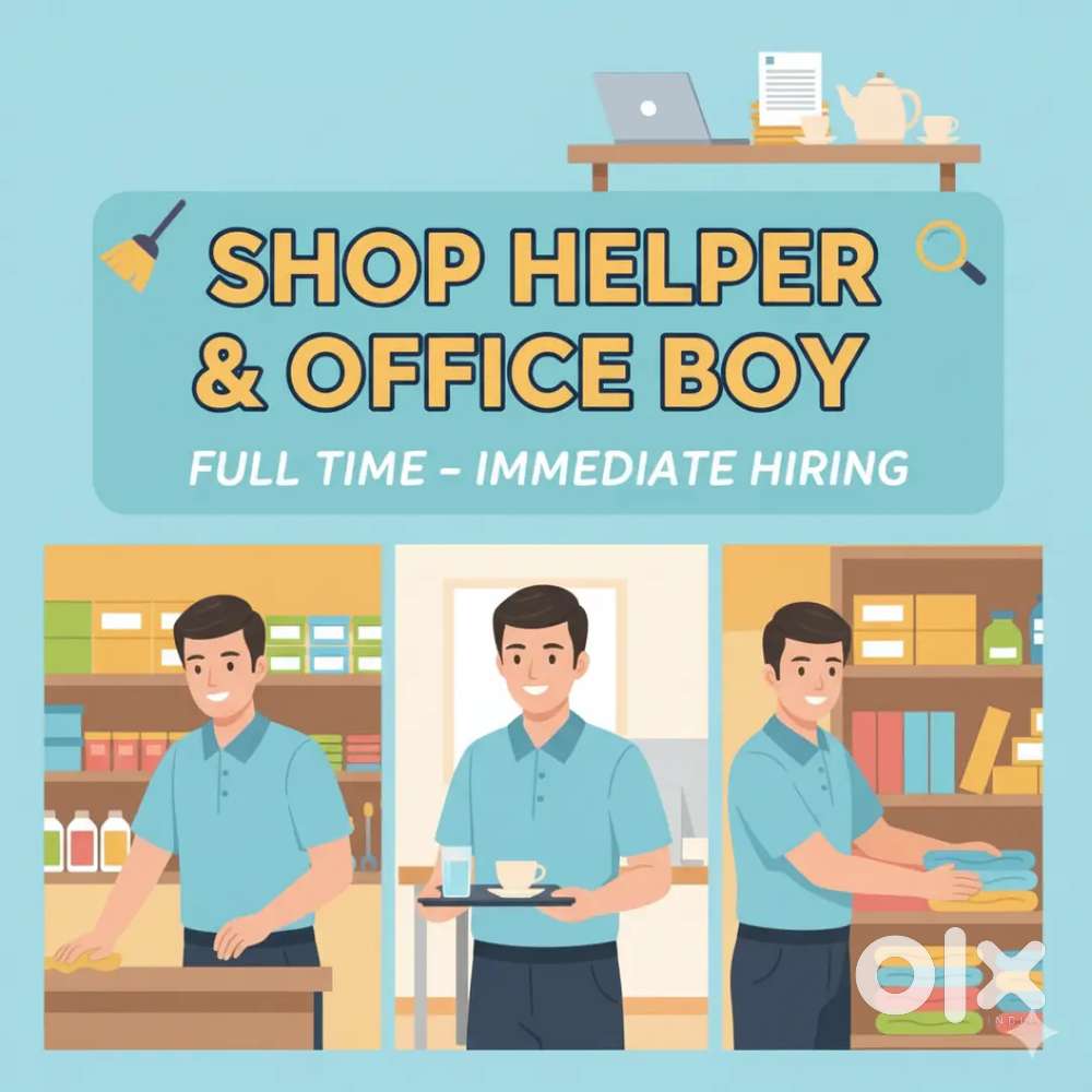 Shop Helper and office boy required