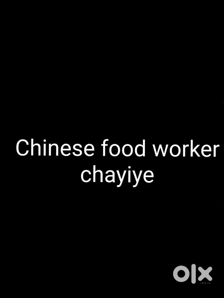 Chinese food worker chayiye urgent