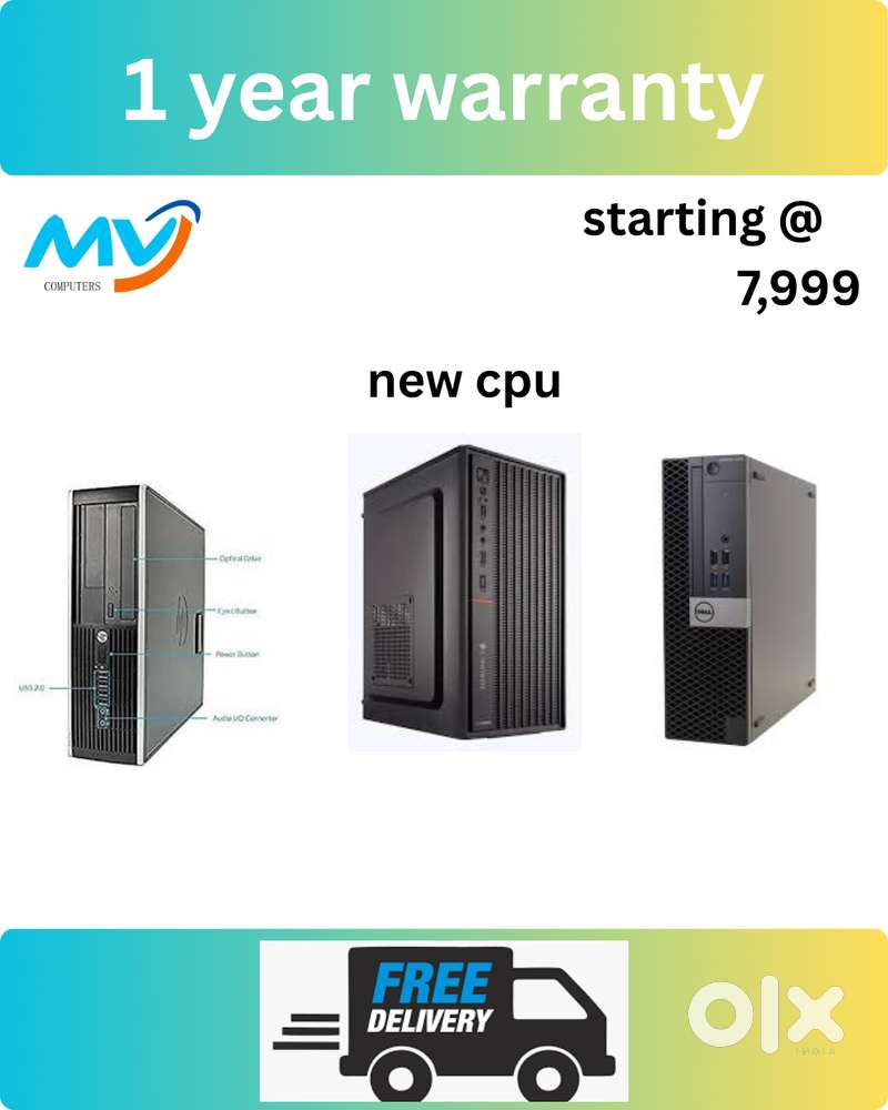 1 - Year Warranty  Starting @ 6,999  Cash on home delivery  CPU - new