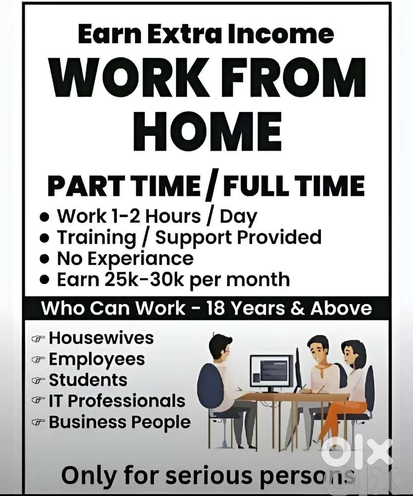 Work From Home Don't miss this opportunity Students, house wife,