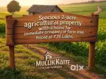 2 Acre Agriculture Property with House at Mullikatte