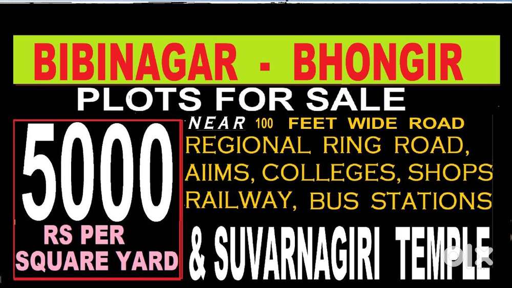 BIBINAGAR  &  BHNGIR PLOTS FOR SALE NEAR RESIDENTIAL AREA