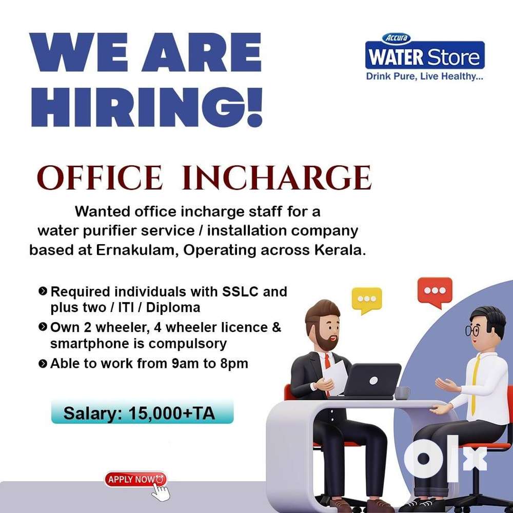 OFFICE INCHARGE  MALE WANTED