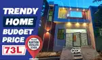 TRENDY HOUSE AT BUDGET PRICE