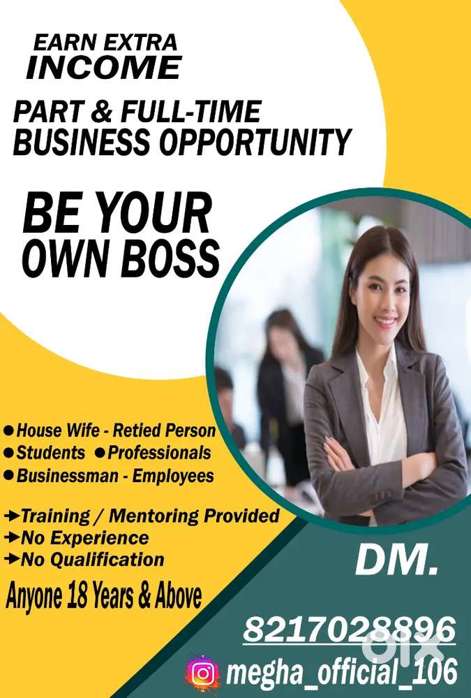 BE YOUR
OWN BOSS PART & FULL-TIME
BUSINESS OPPORTUNITY
