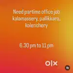 Need  office job 7pm to 11 pm