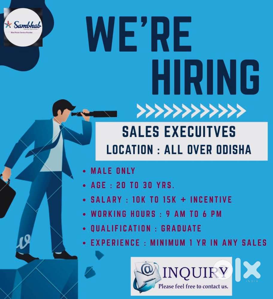 SALES EXECUITVES LOCATION: ALL OVER ODISHA MALE ONLY