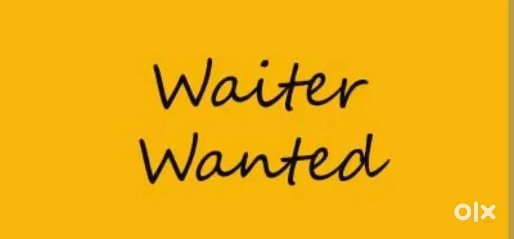 Waiters wanted