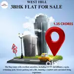 WEST HILL 3BHK FLAT FOR SALE - 1.35 CRORES