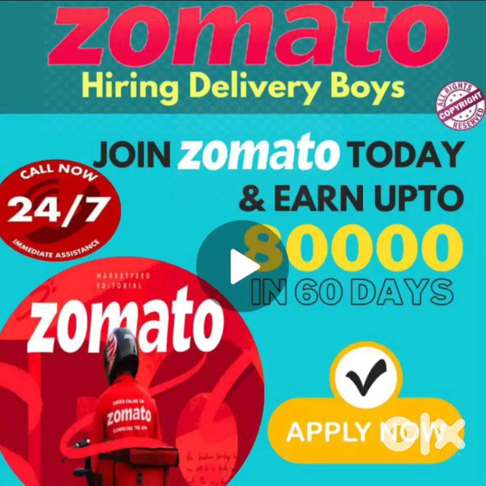 WITHIN 2-3 HOUR YOU CON START WORK ZOMATO FOOD DELIVERY JOB S