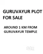GURUVAYOOR PLOT FOR SALE
