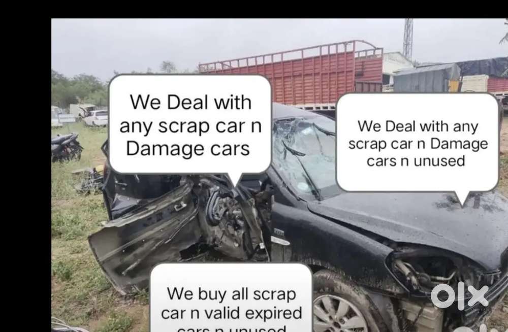 We buy all scrap car n valid expired cars n Damage cars