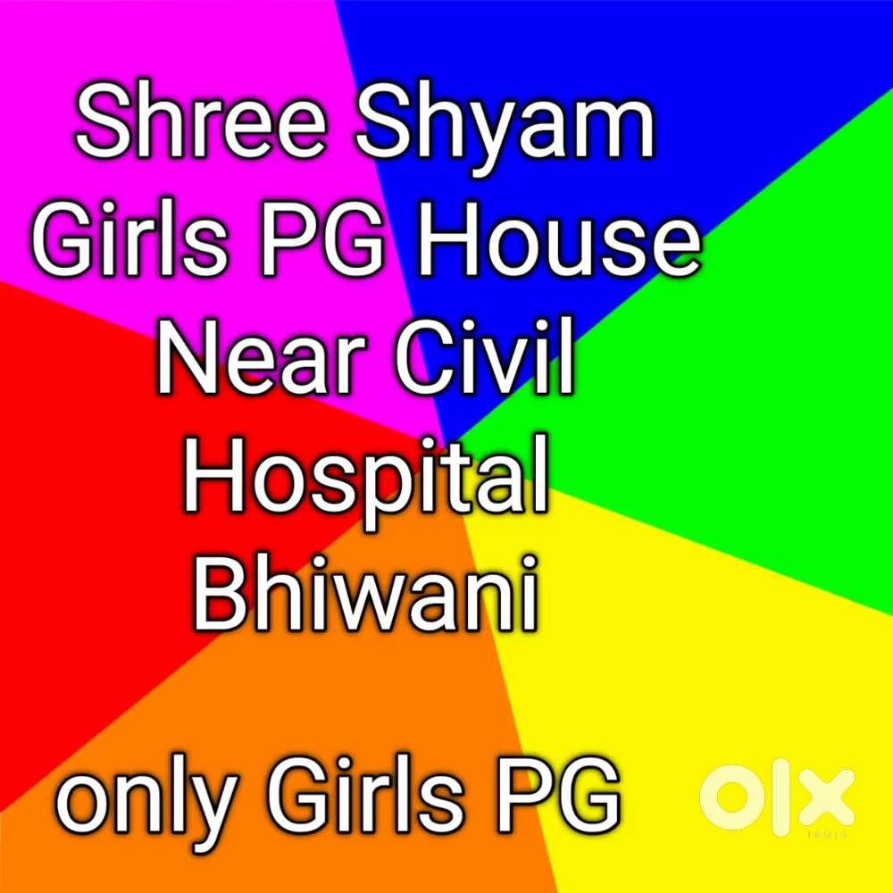 Girls PG k liye sampark kre Near Civil Hospital Bhiwani