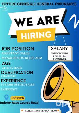 Indore/Future generali general insurance/Onrole/immediate/CTC UPTO4.24