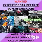 Wanted Car Detailing Boys in Bangalore hsr Layout
