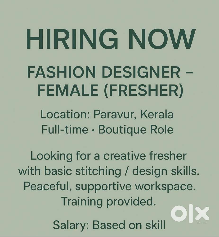 Fashion Designer (Female Fresher) – Paravur, Kerala