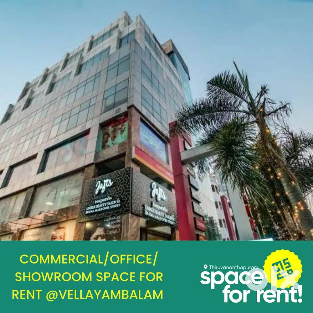 COMMERCIAL/OFFICE/SHOWROOM SPACE FOR RENT 4000SQFT @ VELLAYAMBALAM TVM