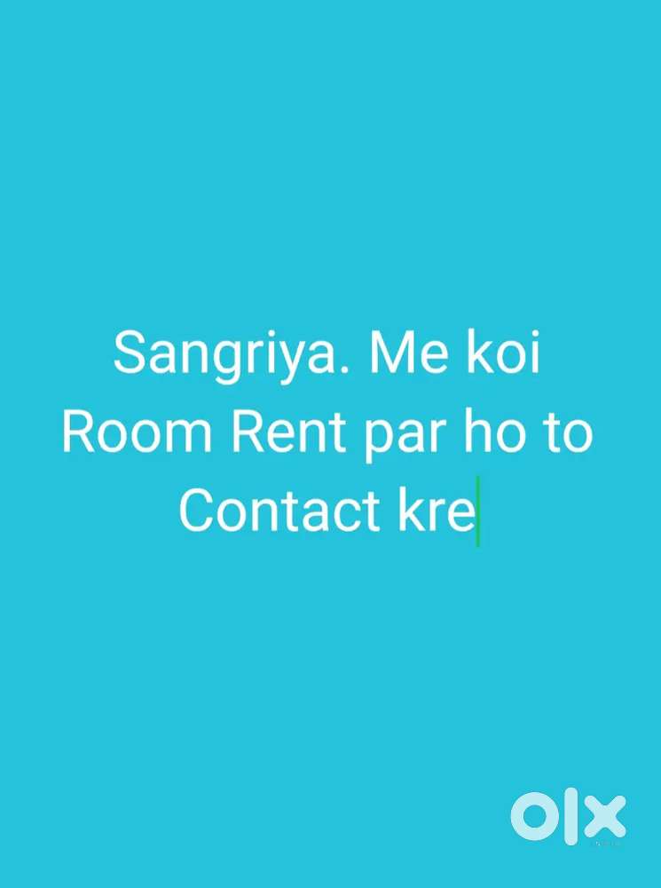 Sangriya me koi Room Rent par ho to contact kre