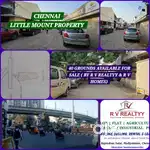 CHENNAI  SAIDAPET 40 GROUNDS LAND FOR SALE AT LITTLE MOUNT