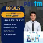 JOB CALLS
Patm
BECOME
PAYTM COMPANY
*ROLE FSE/SR FSC *