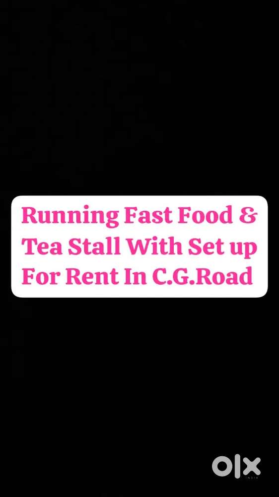 Running Fast Food Shop &Tea Stall For Rent In C.G.Road