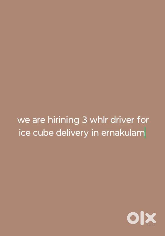 we are hiring 3 whlr driver