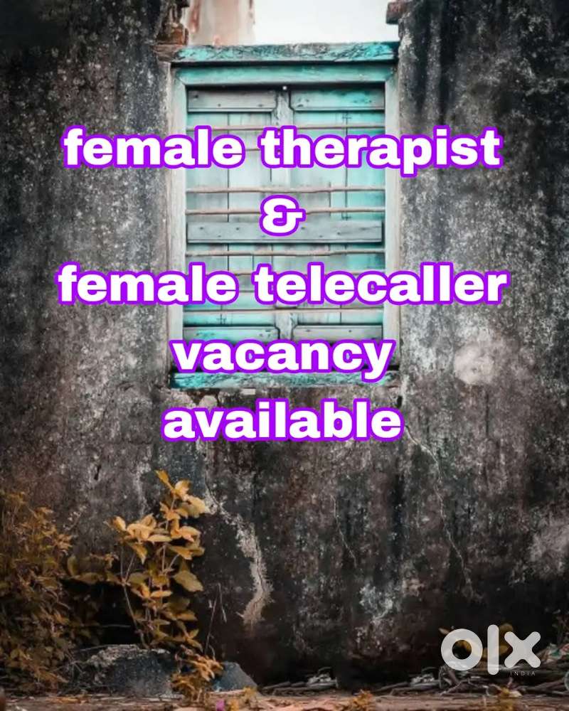 Spa telecaller vacancy & therapist vacancy